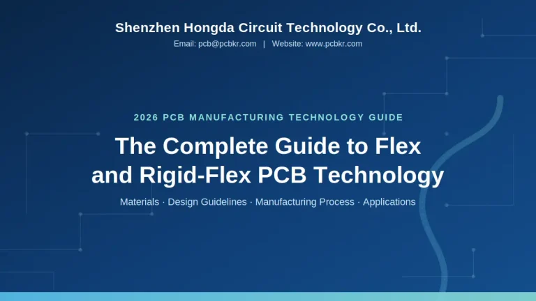 Shenzhen Hongda Circuit Technology 2026 complete guide to flex and rigid-flex PCB technology article cover image