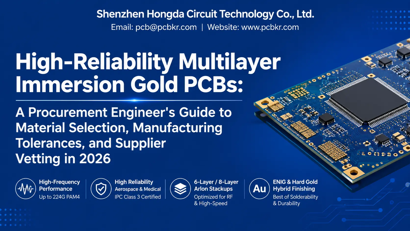 High-Reliability Multilayer Immersion Gold PCB Guide by Shenzhen Hongda Circuit Technology